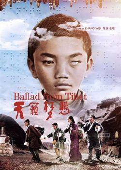 Poster Phim Giấc Mơ Tây Tạng (Balled from Tibet)