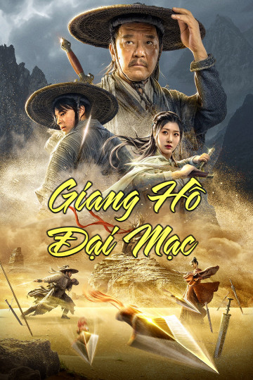Poster Phim Giang Hồ Đại Mạc (Desert Legend)