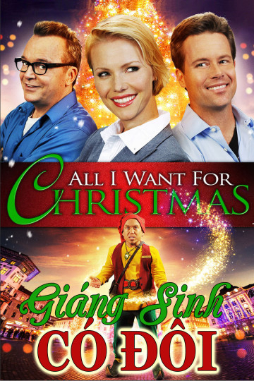 Xem Phim Giáng Sinh Có Đôi (All I Want For Christmas)