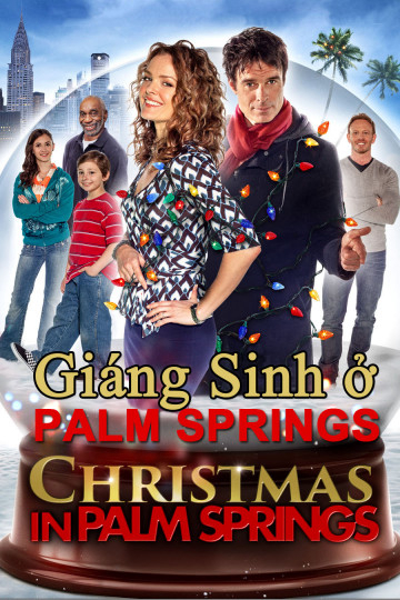 Xem Phim Giáng Sinh Ở Palm Springs (Christmas in Palm Springs)