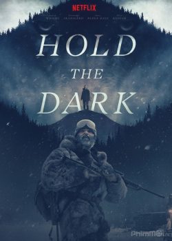 Xem Phim Giữ Bóng Tối (Hold the Dark)