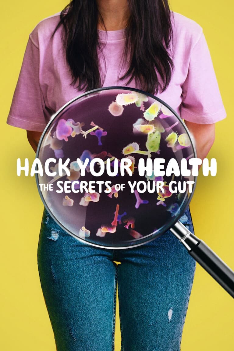Xem Phim Vì Sức Khỏe: Bí Quyết Khoa Học Và Ăn Uống (Hack Your Health: The Secrets of Your Gut)
