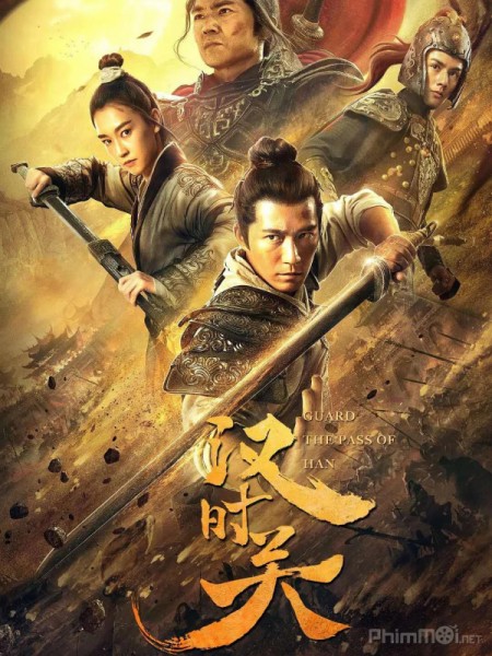 Poster Phim Hán Thời Quan (Guard The Pass of HAN)