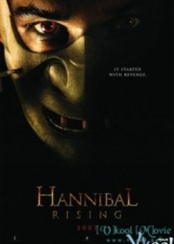Xem Phim Hannibal Báo Thù (Hannibal Rising)