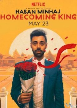 Poster Phim Hasan Minhaj: Câu Chuyện Về Quê Hương (Hasan Minhaj: Homecoming King)