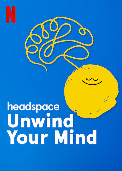 Xem Phim Headspace: Thả lỏng tâm trí (Headspace: Unwind Your Mind)