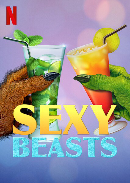 Xem Phim Hẹn hò cùng quái thú (Phần 2) (Sexy Beasts (Season 2))