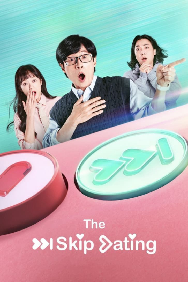 Poster Phim Hẹn Hò Thần Tốc (The Skip Dating)