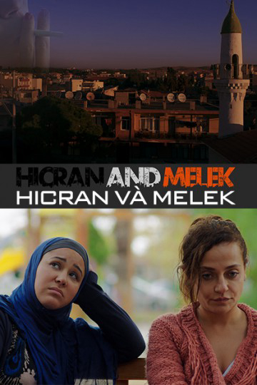 Xem Phim Hicran Và Melek (Hicran and Melek)