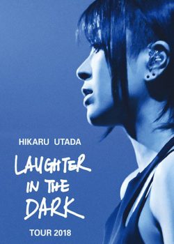 Poster Phim Hikaru Utada: Cười Trong Bóng Đêm (Hikaru Utada: Laughter in the Dark Tour 2018)