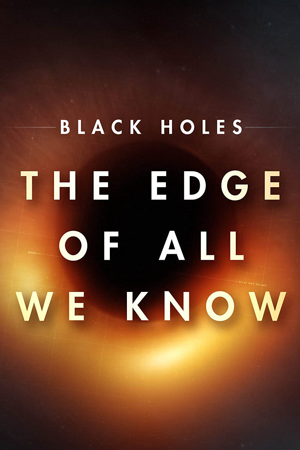 Xem Phim Hố đen: Giới hạn hiểu biết của chúng ta (Black Holes | The Edge of All We Know)