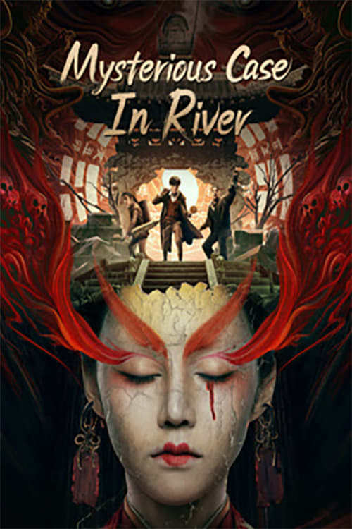 Poster Phim Hoàng Hà Dị Văn Lục (Mysterious Case In River)