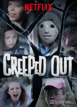 Poster Phim Hoảng Hốt Phần 1 (Creeped Out Season 1)