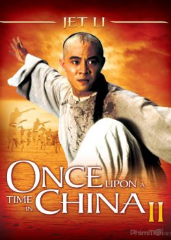 Xem Phim Hoàng Phi Hồng: Phần 2 (Once Upon A Time In China 2)