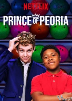 Poster Phim Hoàng Tử Peoria Phần 2 (Prince Of Peoria Season 2)