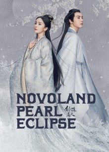 Xem Phim Hộc Châu Phu Nhân (Novoland Pearl Eclipse)