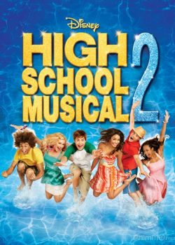 Xem Phim Hội Diễn Âm Nhạc 2 (High School Musical 2)