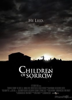 Xem Phim Hội Ma Quái (Children of Sorrow)