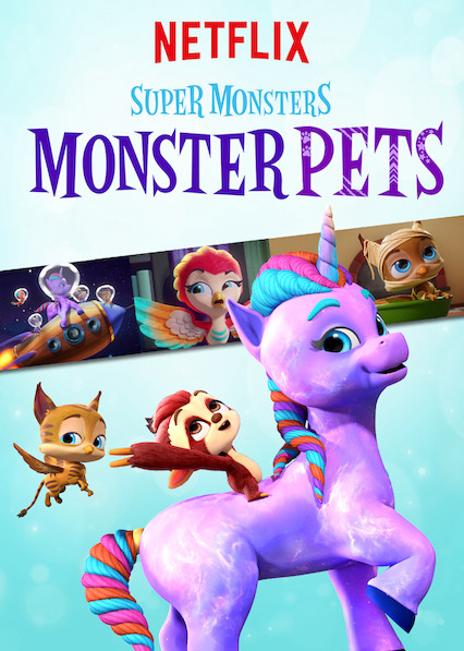 Poster Phim Hội quái siêu cấp: Quái vật thú cưng (Super Monsters Monster Pets)