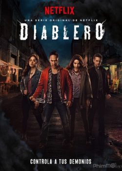 Xem Phim Hội Săn Quỷ Phần 1 (Diablero Season 1)
