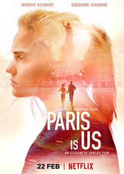 Xem Phim Hồi Ức Paris (Paris Is Us)