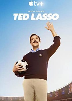 Poster Phim Huấn Luyện Viên Ted Lasso Phần 1 (Ted Lasso Season 1)