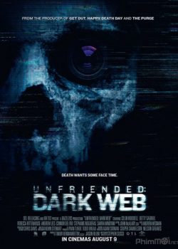Xem Phim Hủy Kết Bạn 2: Web Ngầm (Unfriended 2: Dark Web)