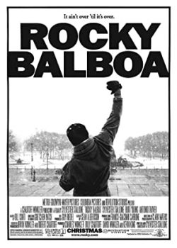 Poster Phim Huyền Thoại Quyền Anh 6 - Rocky 6 (Rocky Balboa)