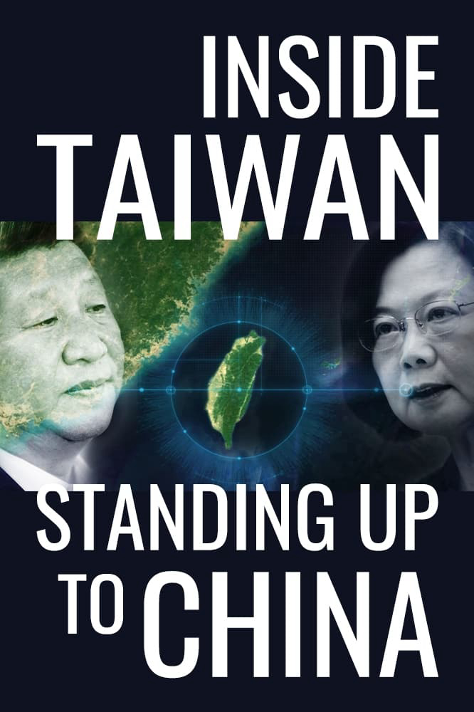 Poster Phim Inside Taiwan: Standing Up to China (Inside Taiwan: Standing Up to China)