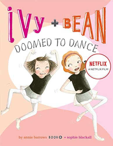 Poster Phim Ivy + Bean: Nhảy chẳng ngừng (Ivy + Bean: Doomed to Dance)