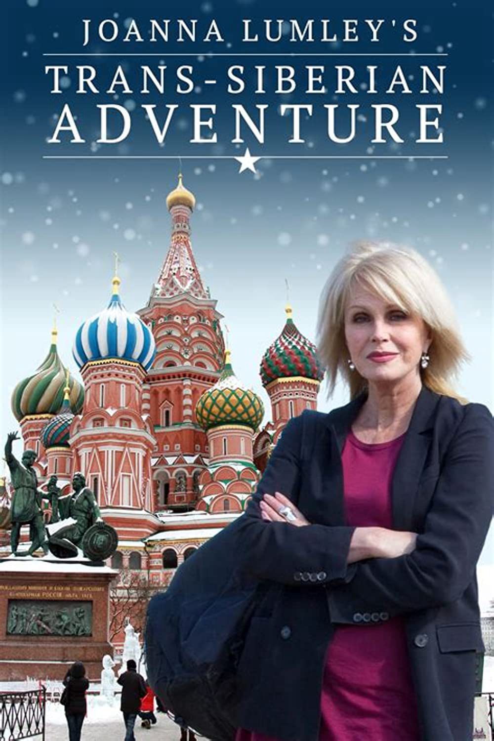 Poster Phim Joanna Lumley: Hành trình xuyên Siberia (Joanna Lumley's Trans-Siberian Adventure)