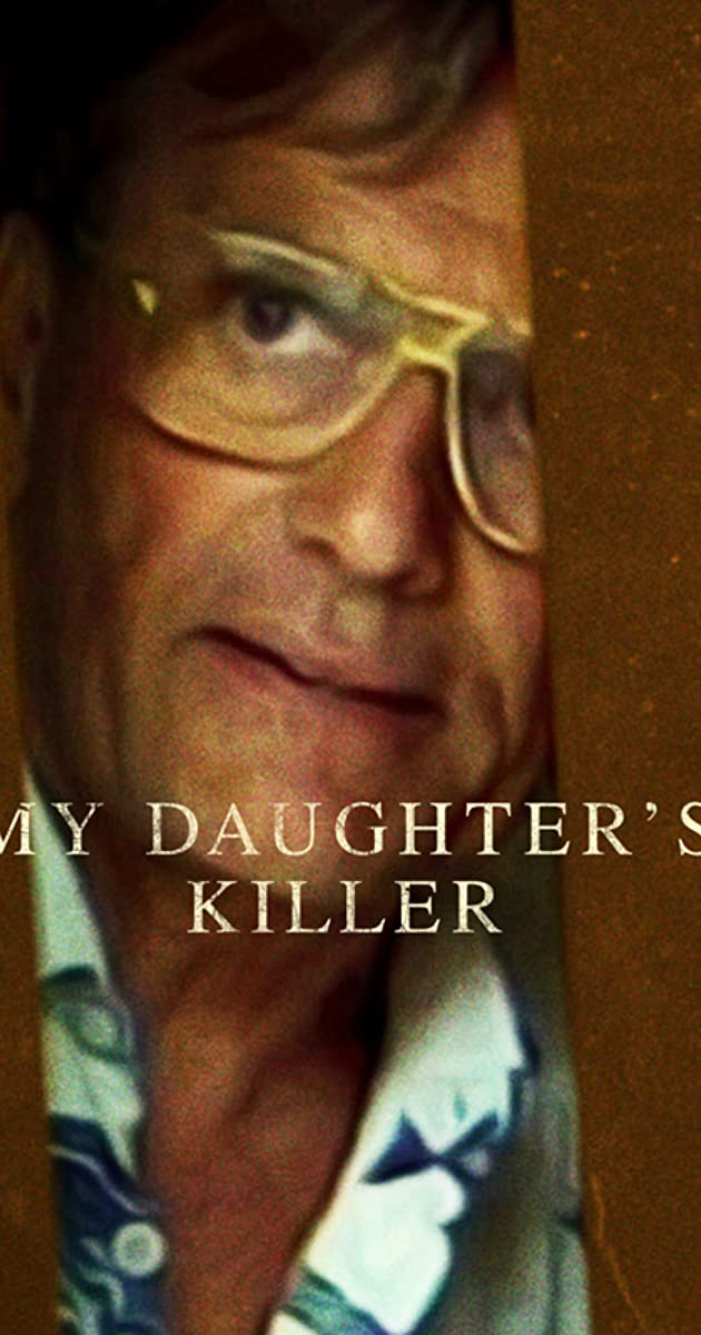 Xem Phim Kẻ giết con gái tôi (My Daughter’s Killer)