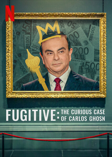Xem Phim Kẻ trốn chạy: Vụ án kỳ lạ về Carlos Ghosn (Fugitive: The Curious Case of Carlos Ghosn)