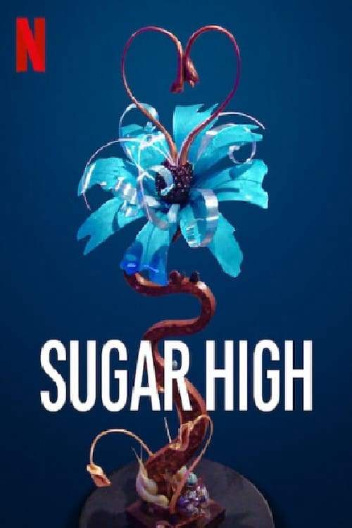 Xem Phim Kẹo ngọt cấp tốc (Sugar High)