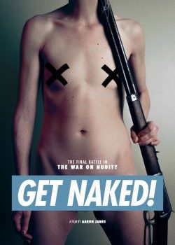 Poster Phim Không Còn Gì - Get Naked (Bakersfield)
