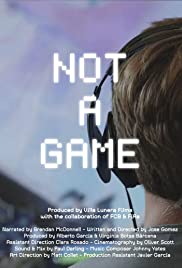 Poster Phim Không Phải Là Một Trò Chơi (Not A Game)