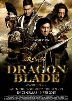 Poster Phim Kiếm Rồng (Dragon Blade)