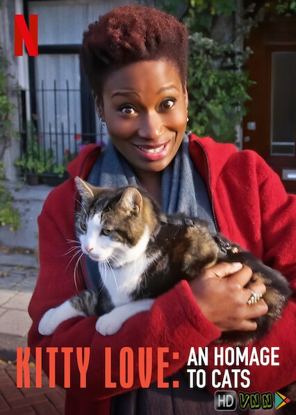 Poster Phim Kitty Love: Mèo Cưng Nhà Mình (Kitty Love: An Homage To Cats)