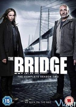 Xem Phim Lần Theo Dấu Vết Phần 2 (The Bridge Season 2)