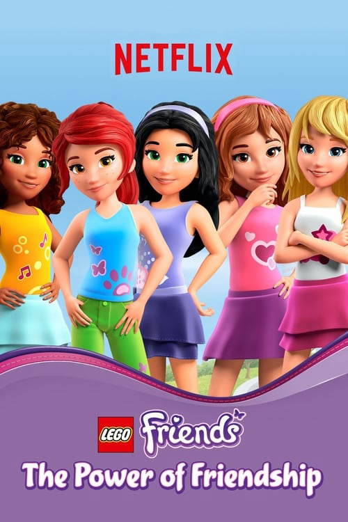 Poster Phim LEGO Friends: Sức mạnh của tình bạn (LEGO Friends: The Power of Friendship)
