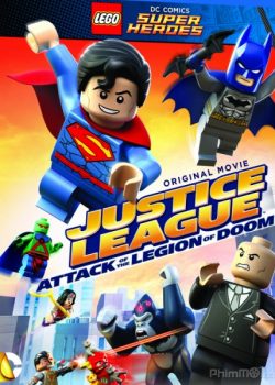 Xem Phim Liên Minh Công Lý LEGO: Cuộc Tấn Công Của Quân Đoàn Doom (Lego DC Comics Super Heroes: Justice League - Attack of the Legion of Doom)