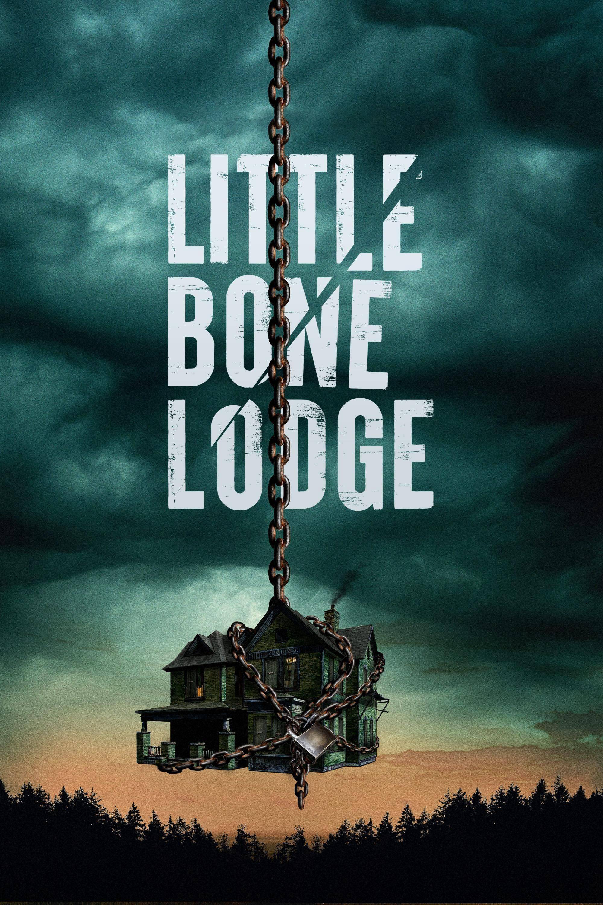 Xem Phim Little Bone Lodge (Little Bone Lodge)