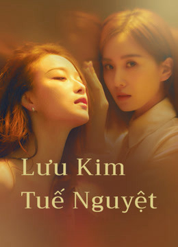 Xem Phim Lưu Kim Tuế Nguyệt (My Best Friend’s Story)