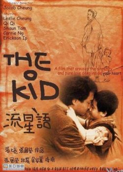 Xem Phim Lưu Tinh Ngữ (The Kid)