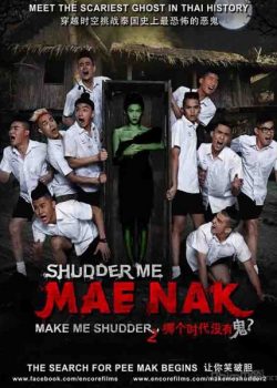 Xem Phim Ma Nữ Tìm Chồng Trường Học Ma Ám 2 (Make Me Shudder 2: Shudder Me Mae Nak)