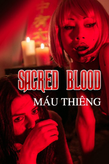 Poster Phim Máu Thiêng (Sacred Blood)