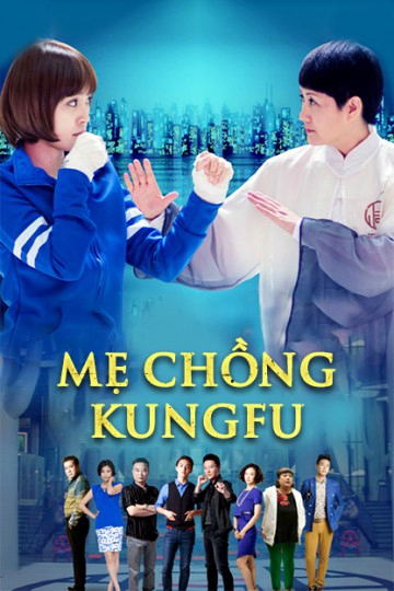 Xem Phim Mẹ Chồng Kungfu ( Kung Fu Mother-In-Law)