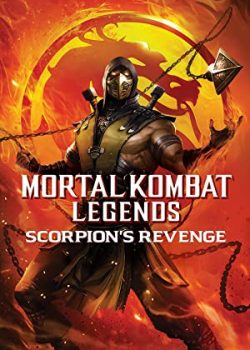 Xem Phim Mortal Kombat Legends: Scorpion's Revenge (Mortal Kombat Legends: Scorpion's Revenge)