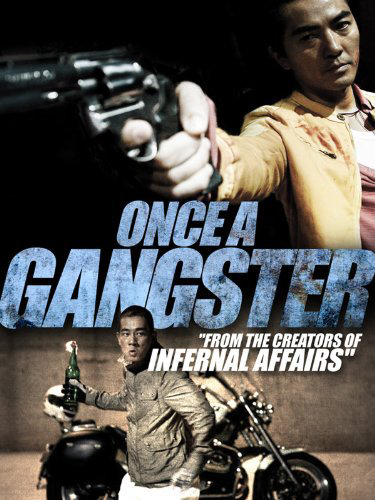 Xem Phim Một lần làm Gangster (Once a Gangster)