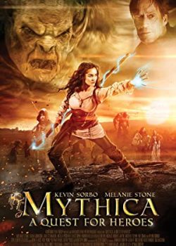 Poster Phim Mythica 1: Sứ Mệnh Anh Hùng (Mythica: A Quest for Heroes)